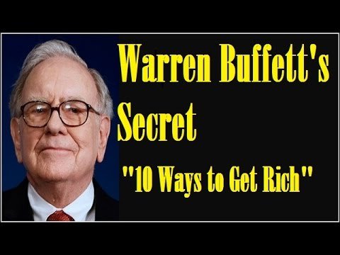 Warren Buffett 10 ways to get rich