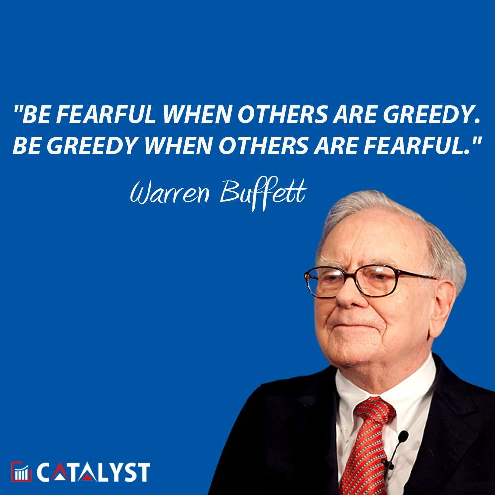 warren buffett be fearful when others are greedy