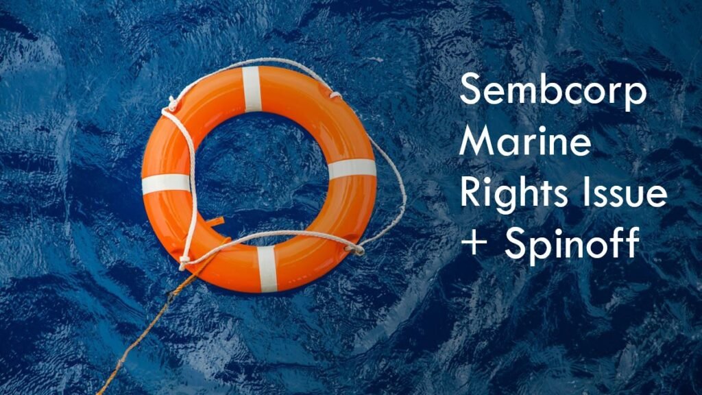 sembcorp marine rights issue and spinoff - what to do