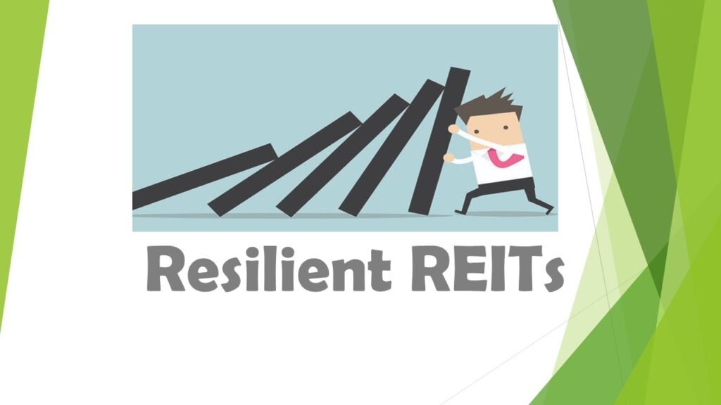 Resilient REITs